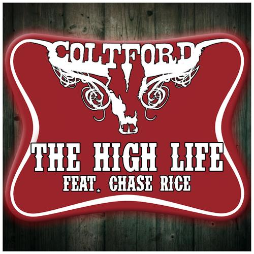 The High Life (feat. Chase Rice)