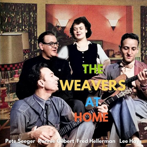 The Weavers at Home