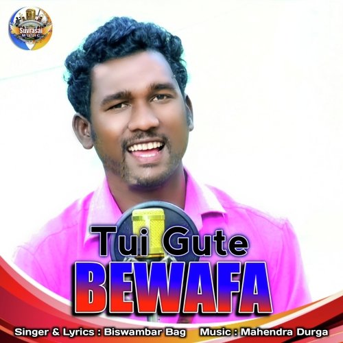 Tui Gute Bewafa