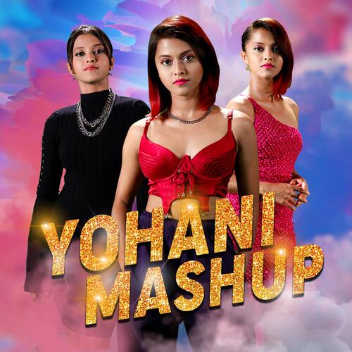 Yohani Mashup