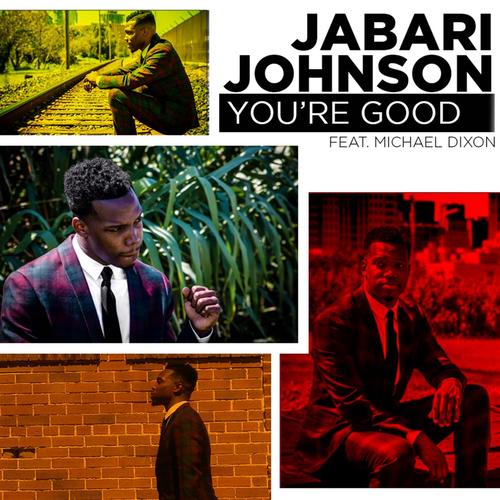 You're Good (feat. Michael Dixon)