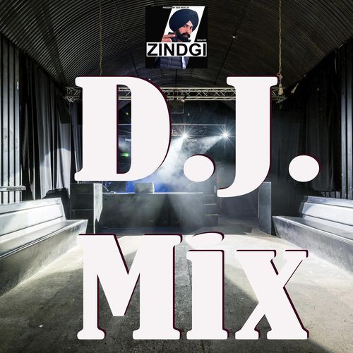 Zindgi (Dj Mix)