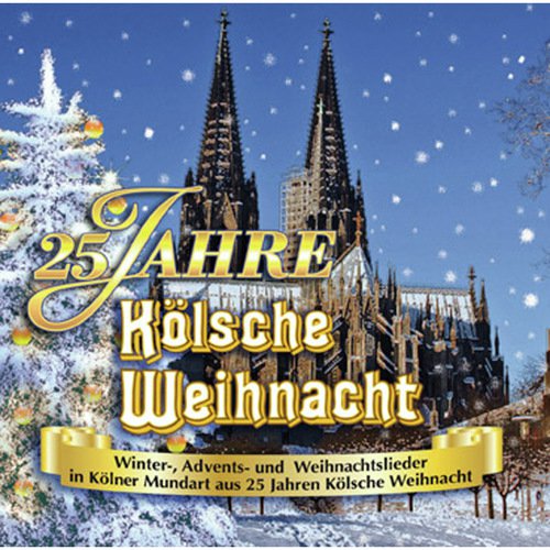 25 Jahre Kölsche Weihnacht