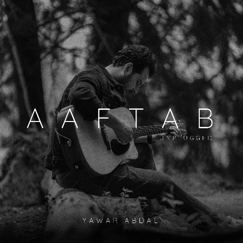 Aaftab (Unplugged)