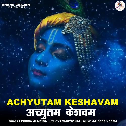 Achyutam Keshavam