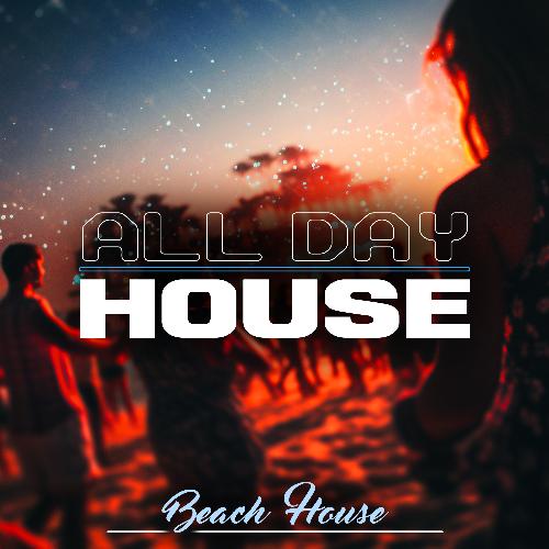 All Day House