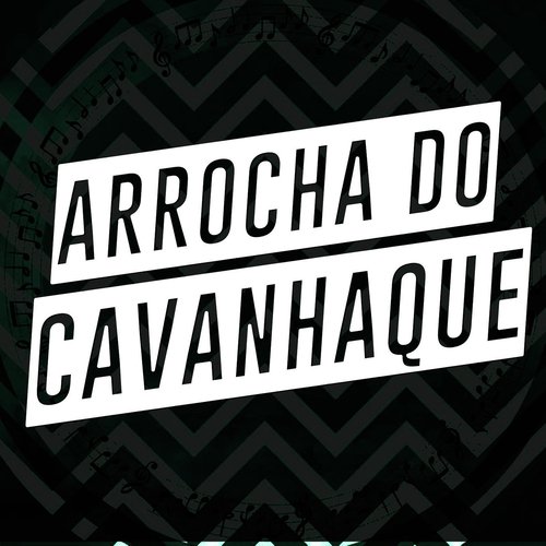 Arrocha Do Cavanhaque_poster_image