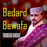 Bedard Bewafa, Vol. 7