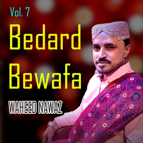 Bedard Bewafa, Vol. 7