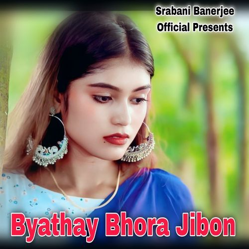 Byathay Bhora Jibon