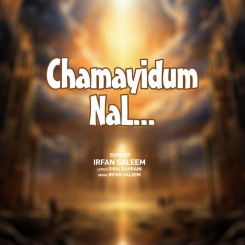 Chamayidum Nal