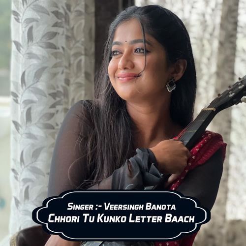 Chhori Tu Kunko Letter Baach