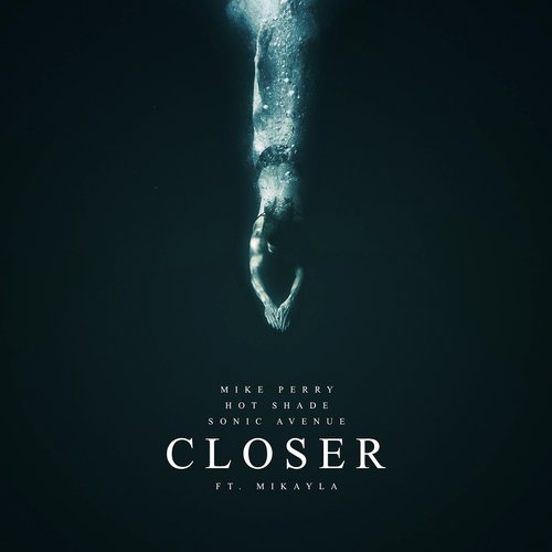 Closer