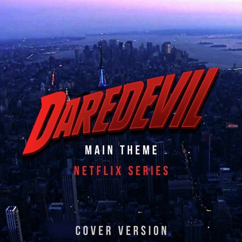 Daredevil Main Theme - Netflix Series_poster_image