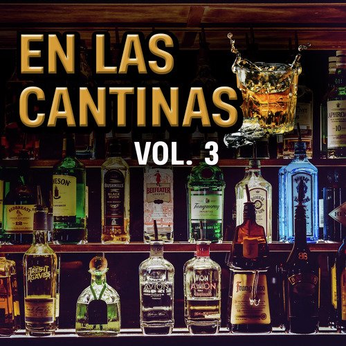 En las Cantinas (VOL 3)