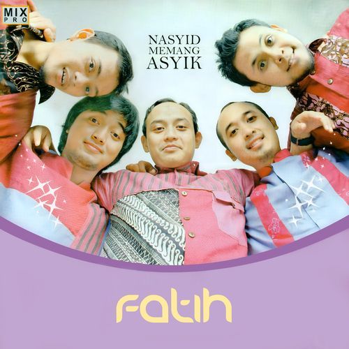 Fatih Nasyid Memang Asyik