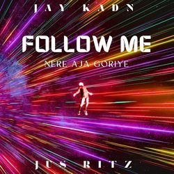 Follow Me (Nere Aja Goriye)-AxkiZjN-f2A