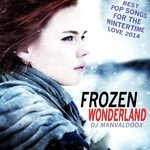 Frozen Wonderland - Best Pop Songs for the Wintertime Love 2014