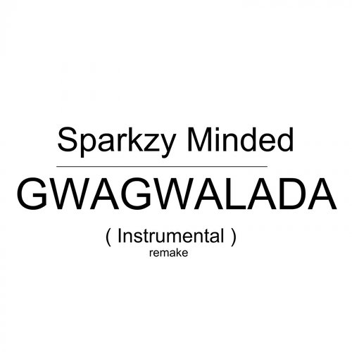 GWAGWALADA (Instrumental Remake) cover art