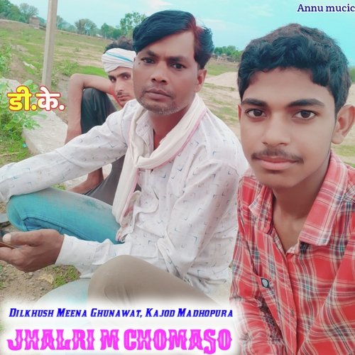 Jhalri M Chomaso