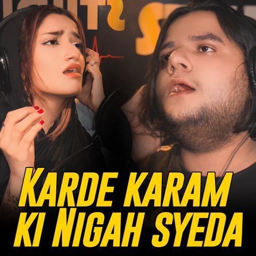 Karde karam ki Nigah syeda