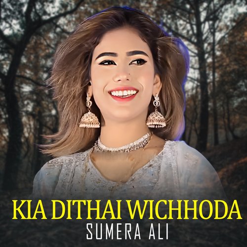 Kia Dithai Wichhoda