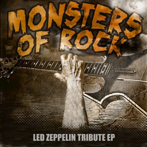 Led Zeppelin Tribue EP - Monsters Of Rock