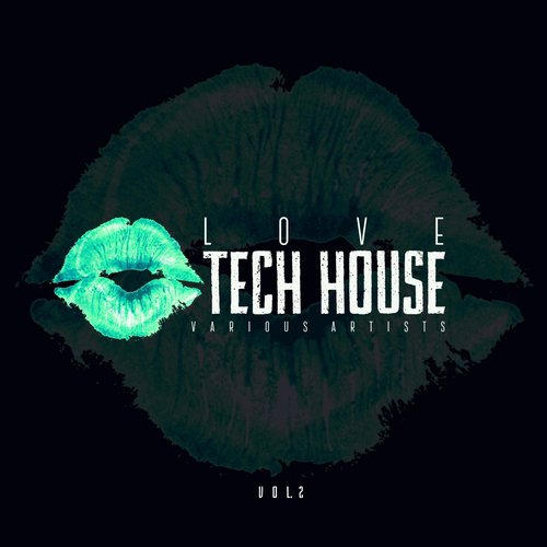 Love Tech House, Vol. 2