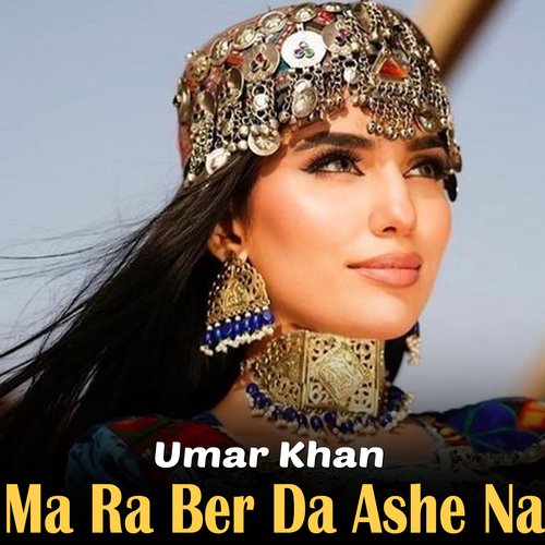 Ma Ra Ber Da Ashe Na
