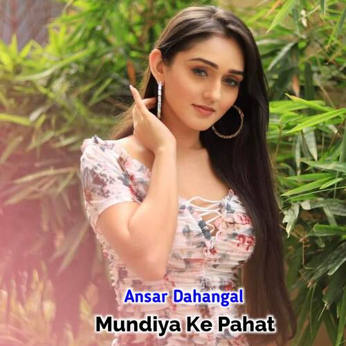 Mundiya Ke Pahat