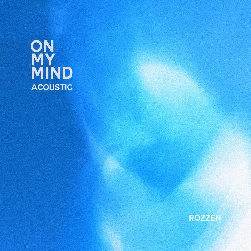 On My Mind (Acoustic)