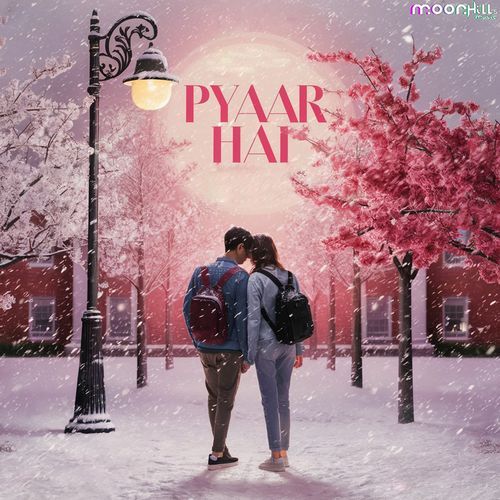 Pyaar Hai