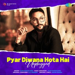 Pyar Diwana Hota Hai - Unplugged-Lxs7eiQAYGU