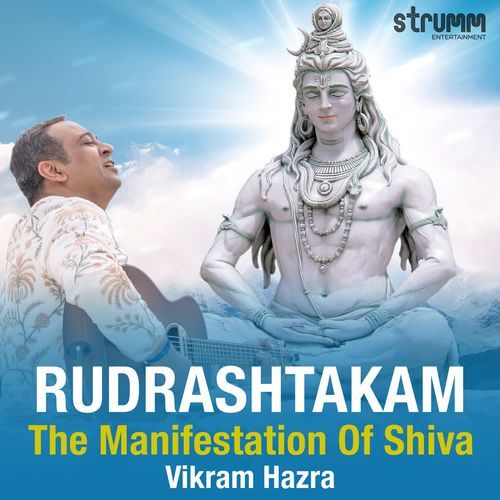 Rudrashtakam - The Manifestation Of Shiva