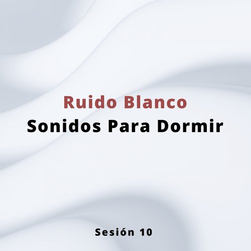 Ruido Blanco Para Bebés cover art