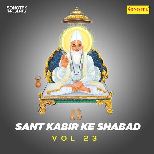 Sant Kabir Ke Shabad Vol 23