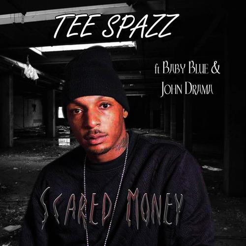 Scared Money (feat. Baby Blue & John Drama)