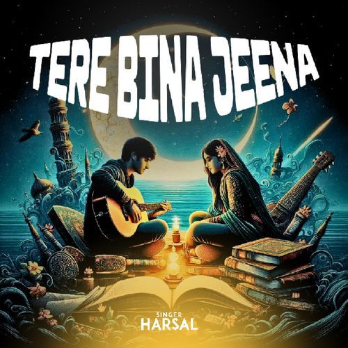 Tere Bina Jeena