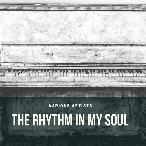 The Rhythm in my Soul