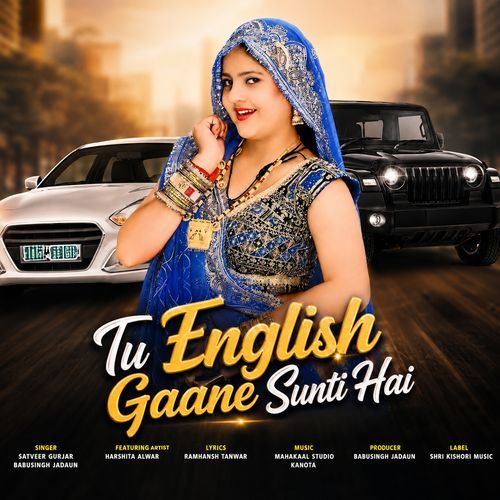 Tu English gaane sunti hai