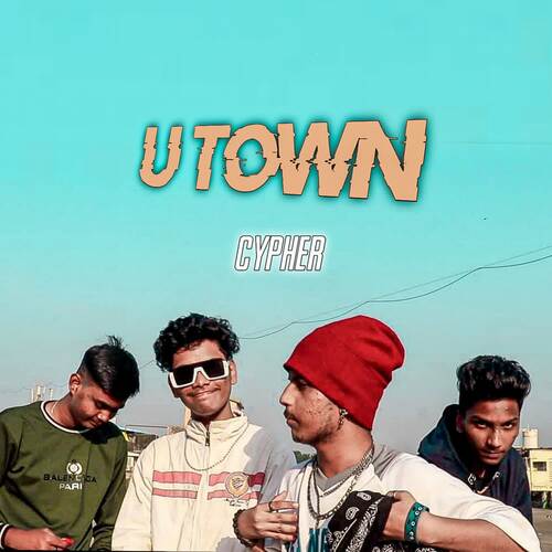 U Town Cypher