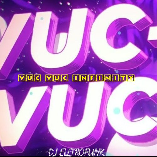 Vuc Vuc Infinity (Arrocha)_poster_image