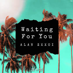 Waiting For You-MhpSfhx-e3U