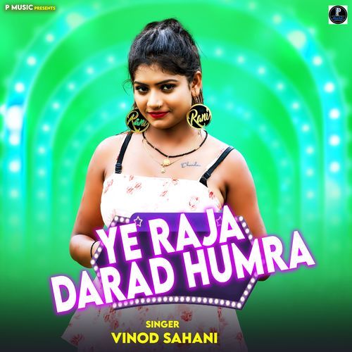 Ye Raja Darad Humar cover art