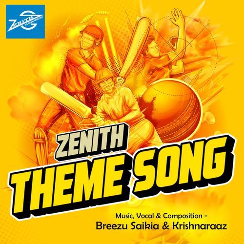 Zenith Theme Song