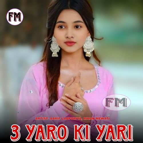 3 Yaro Ki Yari