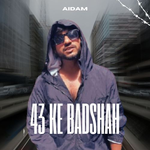 43 ke Badshah