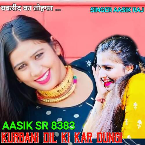 AASIK SR 8383 Kurbani Dil Ki Kar Dungi