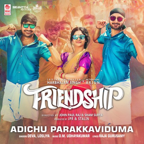 Adichu Parakkaviduma (From "Friendship")