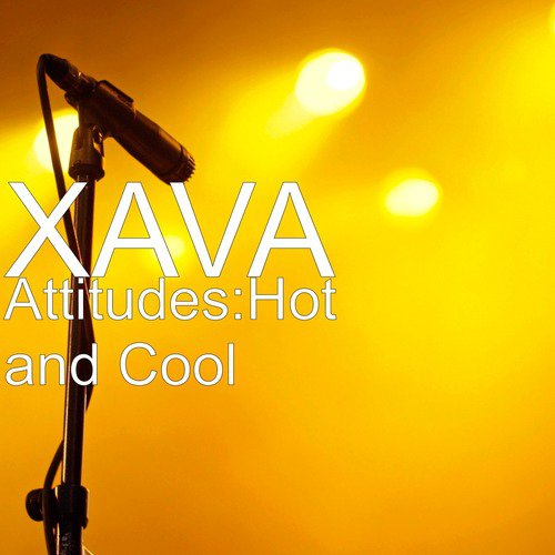 Attitudes:Hot and Cool 2